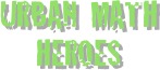 URBAN  MATH 
HEROES